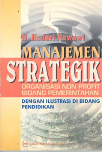 Image of Manajemen strategik: Organisasi non profit bidang pemerintahan