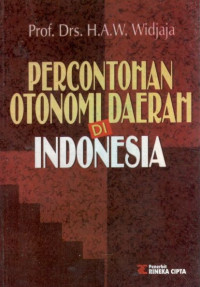 Image of Percontohan otonomi daerah di Indonesia