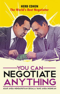 Image of You can negotiating anything: agar anda mendapatkan segala yang anda inginkan